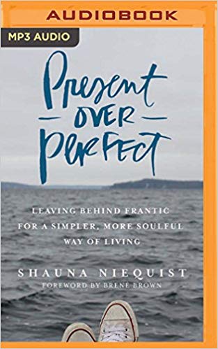 Present Over Perfect Audiobook Download